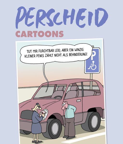 Cover von Tut mir furchtbar leid,aber ein winzig kleiner Penis zählt nicht als Behinderung!