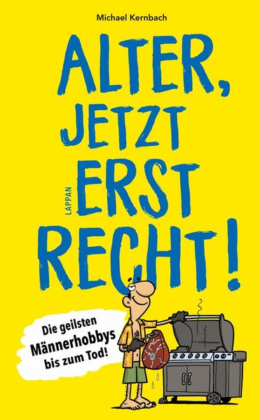 Cover von Alter, jetzt erst recht!