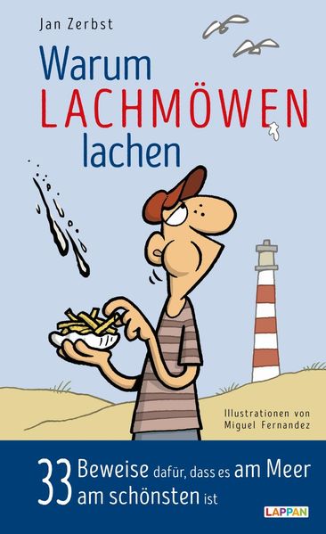 Cover von Warum Lachmöwen lachen: 33 Beweise dafür, dass es am Meer am schönsten ist