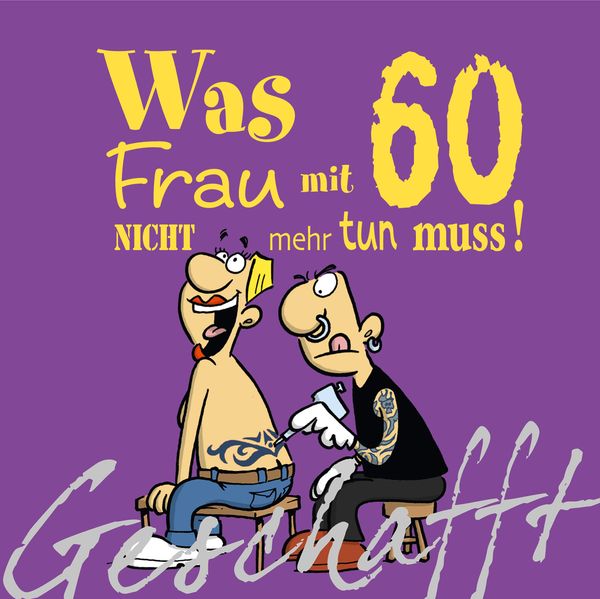 Cover von Geschafft! Was Frau mit 60 nicht mehr tun muss!