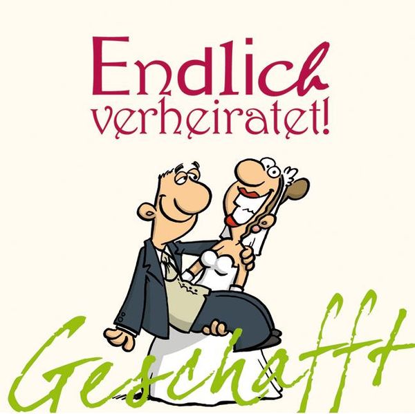 Cover von Geschafft! Endlich verheiratet!