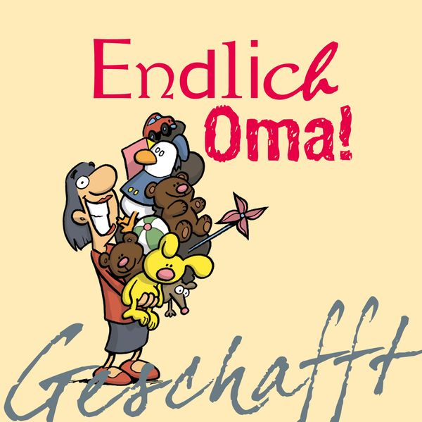 Cover von Geschafft! Endlich Oma!