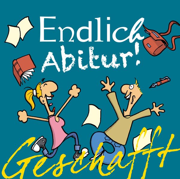 Cover von Geschafft! Endlich Abitur!
