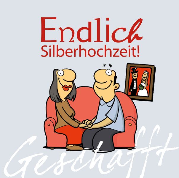 Cover von Geschafft! Endlich Silberhochzeit!