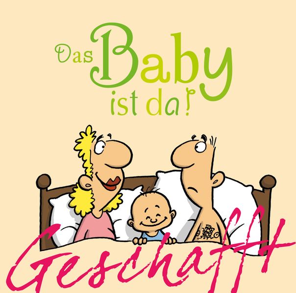 Cover von Geschafft! Das Baby ist da!