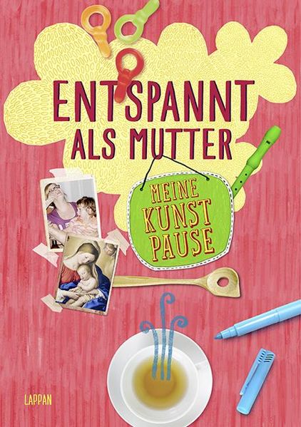 Cover von Meine Kunstpause – Entspannt als Mutter