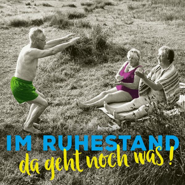 Cover von Im Ruhestand da geht noch was!