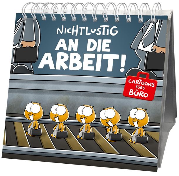 Cover von Nichtlustig – An die Arbeit!