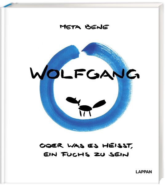 Cover von Wolfgang oder was es heißt, ein Fuchs zu sein