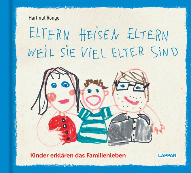 Cover von Eltern heisen Eltern weil sie viel elter sind