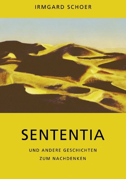 Cover von Sententia und andere Geschichten zum Nachdenken
