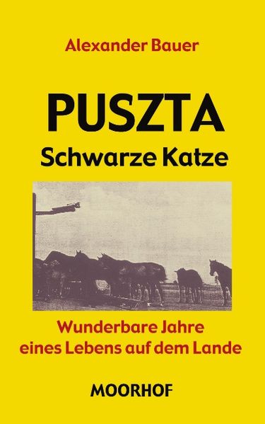 Cover von Puszta – schwarze Katze – wunderbare Jahre eines Lebens auf dem Lande