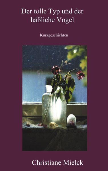 Cover von Der tolle Typ und der hässliche Vogel