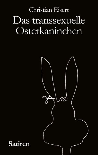 Cover von Das transsexuelle Osterkaninchen