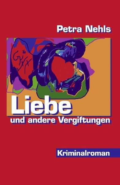 Cover von Liebe und andere Vergiftungen