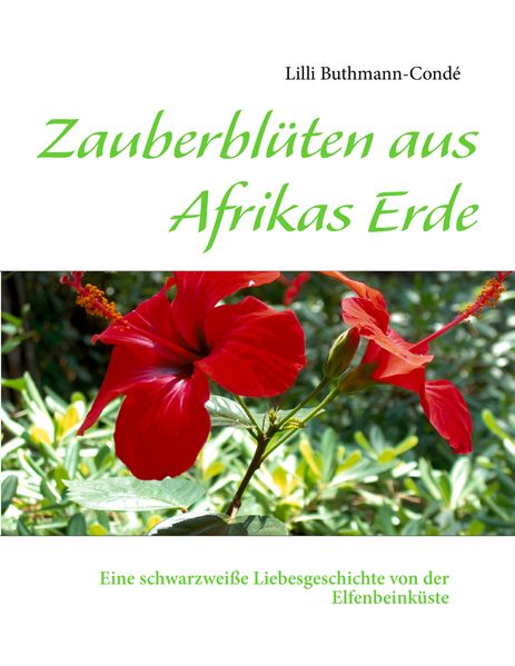 Cover von Zauberblüten aus Afrikas Erde