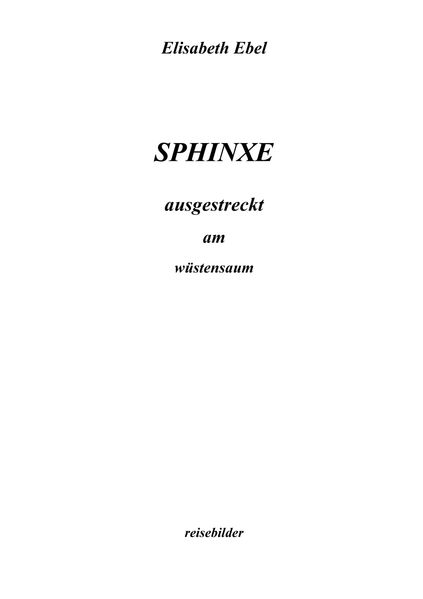 Cover von Sphinxe ausgestreckt am Wüstensaum