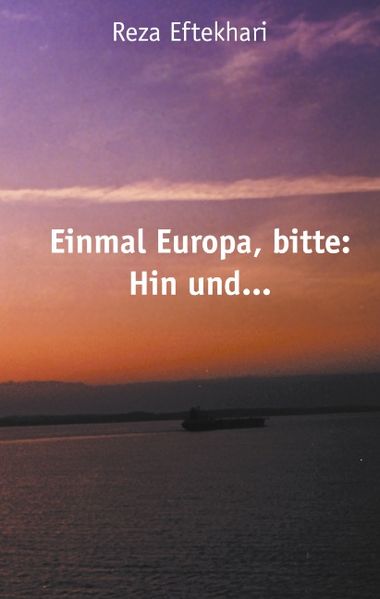 Cover von Einmal Europa bitte: Hin und…