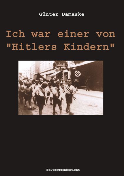 Cover von Ich war einer von Hitlers Kindern