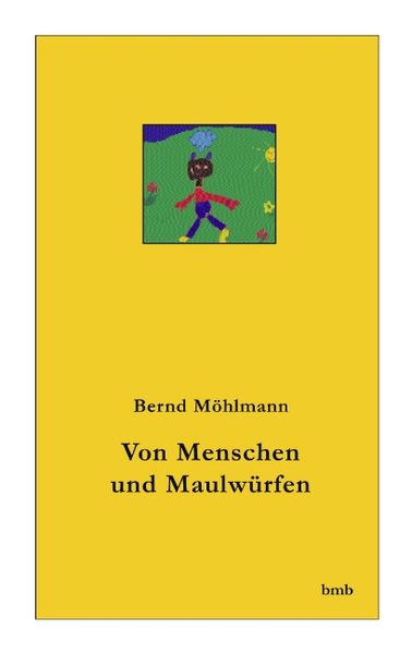 Cover von Von Menschen und Maulwürfen