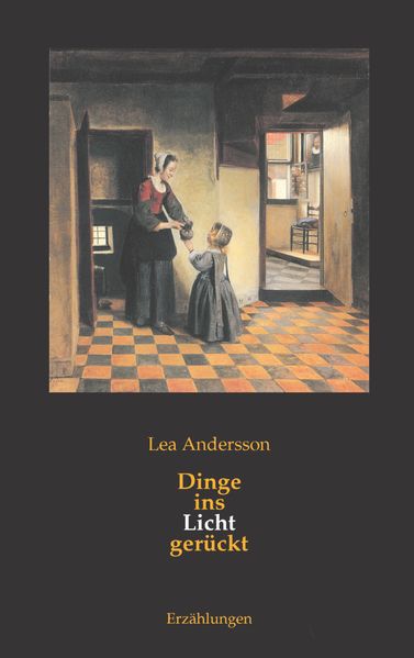Cover von Dinge ans Licht gerückt
