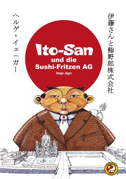 Cover von ITO-SAN und die SUSHI-FRITZEN AG