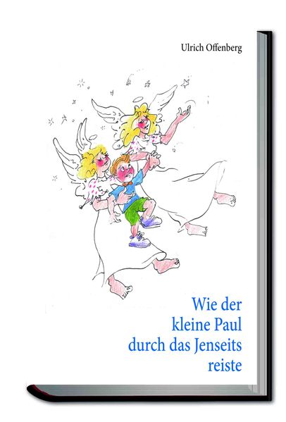 Cover von Wie der kleine Paul durch das Jenseits reiste