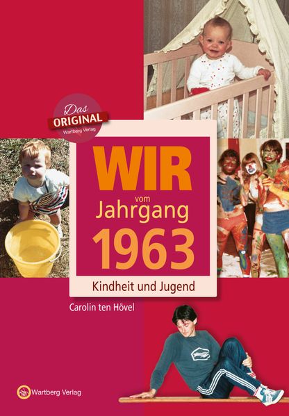 Cover von Wir vom Jahrgang 1963 – Kindheit und Jugend