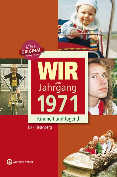 Cover von Wir vom Jahrgang 1971 – Kindheit und Jugend: 45. Geburtstag