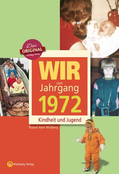 Cover von Wir vom Jahrgang 1972 – Kindheit und Jugend