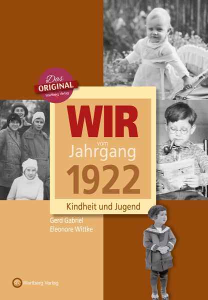 Cover von Wir vom Jahrgang 1922 – Kindheit und Jugend