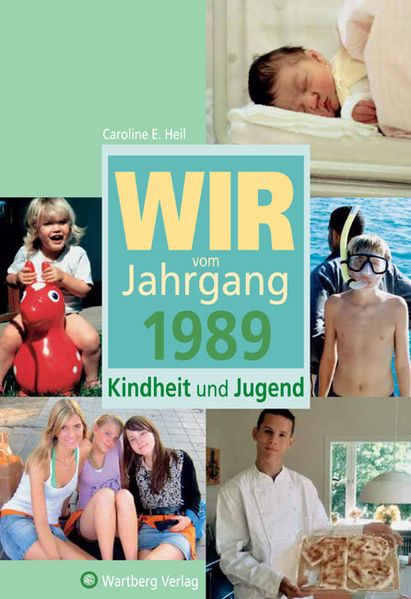 Cover von Wir vom Jahrgang 1989 – Kindheit und Jugend