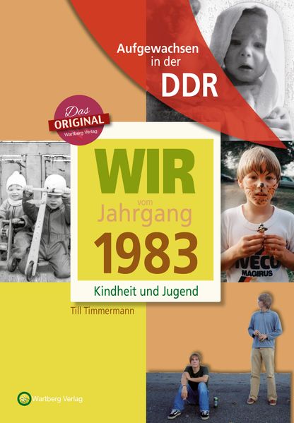 Cover von Geboren in der DDR – Wir vom Jahrgang 1983 – Kindheit und Jugend