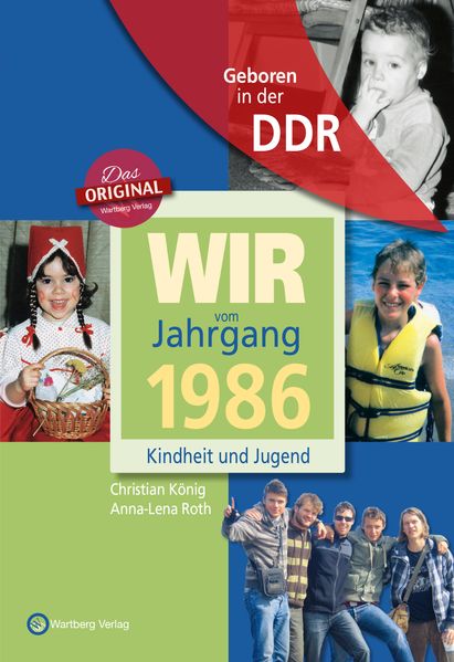 Cover von Geboren in der DDR – Wir vom Jahrgang 1986 – Kindheit und Jugend