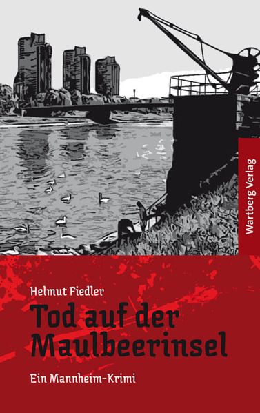 Cover von Tod auf der Maulbeerinsel – Ein Mannheim-Krimi