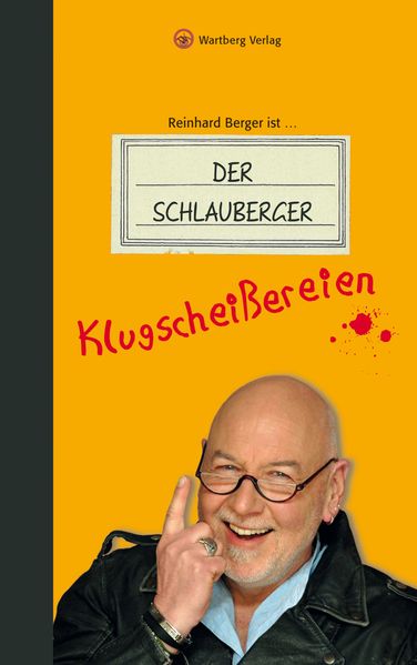 Cover von Reinhard Berger ist … Der Schlauberger. Klugscheißereien