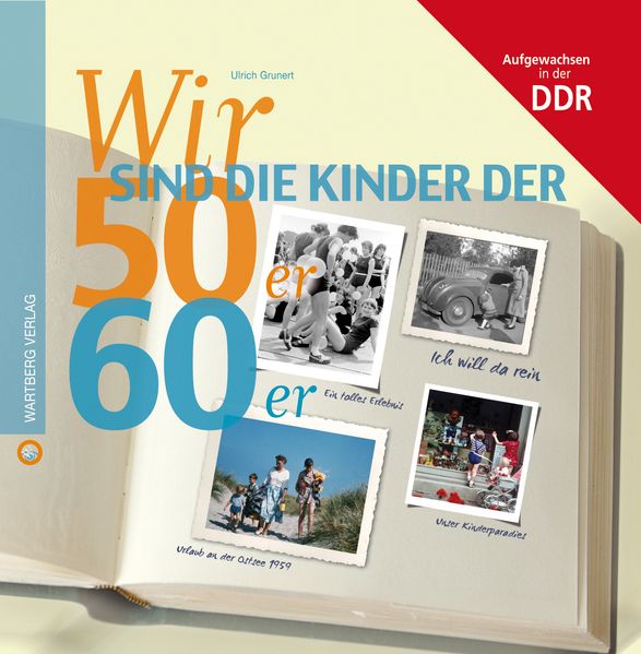 Cover von Wir sind die Kinder der 50er & 60er