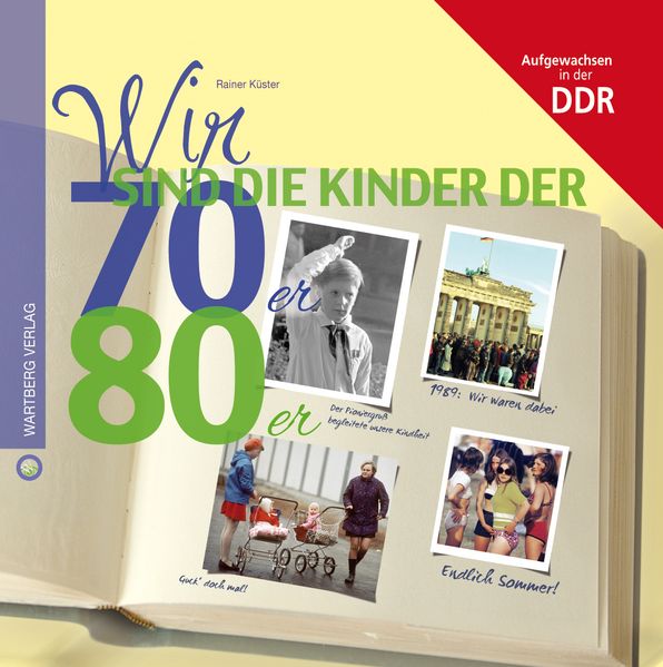 Cover von Wir sind die Kinder der 70er & 80er
