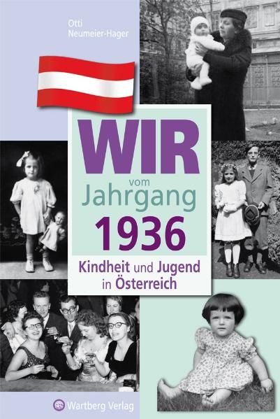 Cover von Wir vom Jahrgang 1936 – Kindheit und Jugend in Österreich