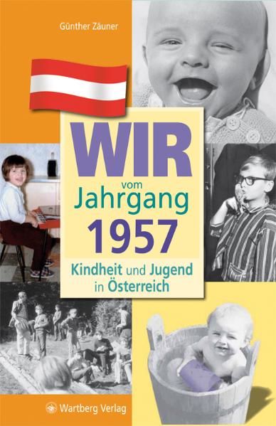 Cover von Wir vom Jahrgang 1957 – Kindheit und Jugend in Österreich