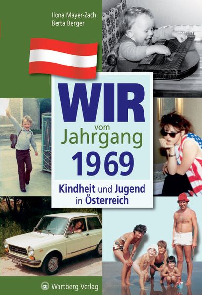 Cover von Wir vom Jahrgang 1969 – Kindheit und Jugend in Österreich