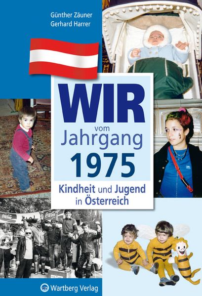 Cover von Wir vom Jahrgang 1975 – Kindheit und Jugend in Österreich