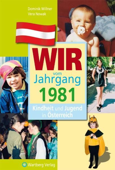 Cover von Wir vom Jahrgang 1981 – Kindheit und Jugend in Österreich