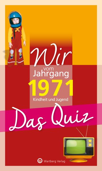Cover von Wir vom Jahrgang 1971 – Das Quiz