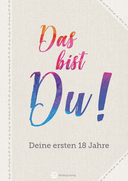 Cover von Das bist Du! Deine ersten 18 Jahre