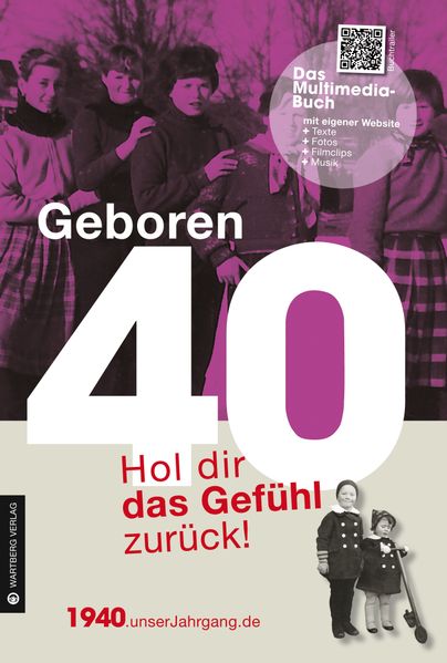 Cover von Geboren 1940 – Hol dir das Gefühl zurück!