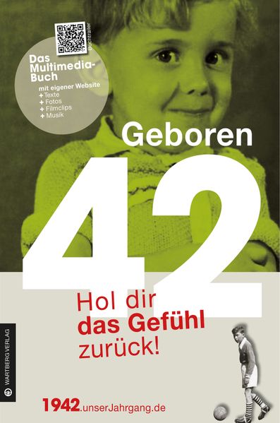 Cover von Geboren 1942 – Hol dir das Gefühl zurück!