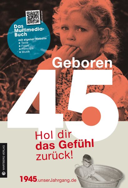 Cover von Geboren 1945 – Hol dir das Gefühl zurück!