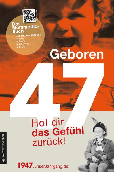 Cover von Geboren 1947 – Hol dir das Gefühl zurück!