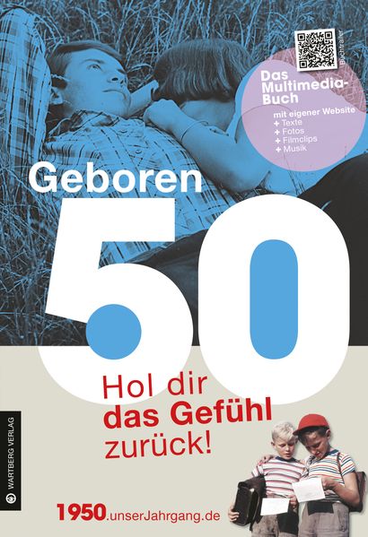 Cover von Geboren 1950 – Hol dir das Gefühl zurück!